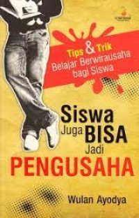 Image of Siswa Juga Bisa Jadi Pengusaha